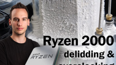 AMD Ryzen 2000: der8auer Overclocks and Delids Pinnacle Ridge CPUs