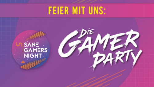 Insane Gamers Night: Feier mit uns die Gamer-Party des Jahres!