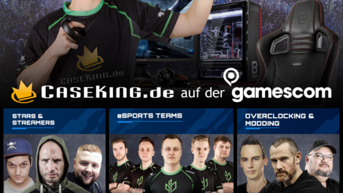 Caseking @ gamescom 2018 & Hot Deal-Sonderangebote – HALLE 8.1 / STAND C-030