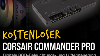 Corsair Commander PRO RGB LED & Fan Hub GRATIS zu ausgewählten Corsair-Gehäusen!