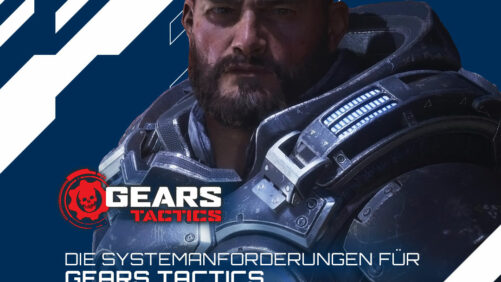 Die Systemanforderungen für Gears Tactics – Unser Spiel des Monats April