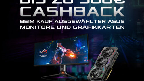 Bis zu 300 Euro Cashback beim Kauf ausgewählter Monitore und Grafikkarten von ASUS!