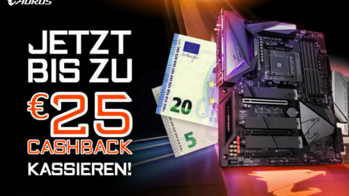 Gigabyte / Aorus X570-, B550- und B450-Mainboards (AMD AM4) mit bis zu 25 Euro Cashback!