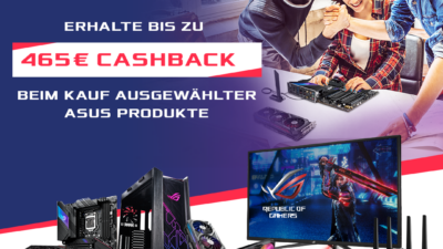 Ausgewählte ASUS-Produkte jetzt mit bis zu 465 Euro Cashback!