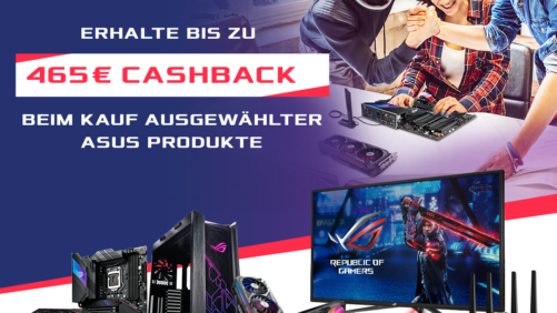 Ausgewählte ASUS-Produkte jetzt mit bis zu 465 Euro Cashback!