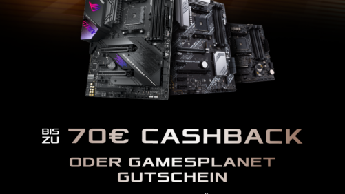 ASUS AMD Sockel AM4-Mainboards mit bis zu 70 Euro Cashback oder 80 Euro Gamesplanet-Gutschein!