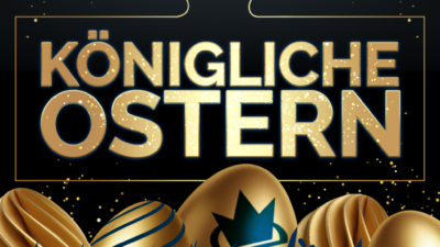 Ostern 2022 mit königlichen Rabatten und Gewinnspiel