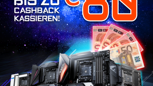 Gigabyte / Aorus X570S-, B550- und B450-Mainboards (AMD Sockel AM4) mit bis zu 80 Euro Cashback!