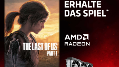 The Last of Us I zu AMD Radeon RX 6000 und Radeon RX 7000-Grafikkarten dazu erhalten!