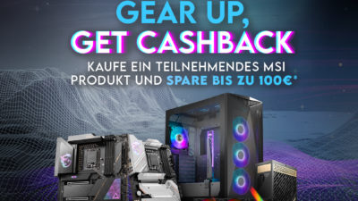 MSI Motherboards, Netzteile & AiO-Wasserkühler jetzt mit bis zu 100 Euro Cashback!