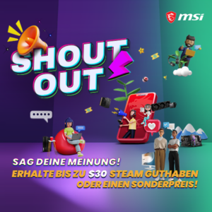 Ausgewählte MSI-Produkte jetzt mit bis zu 30 US-Dollar Steam-Guthaben bei Produktbewertung!