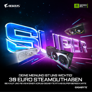 Jetzt Gigabyte / Aorus GeForce RTX 4000 SUPER-Grafikkarten bewerten und 30 Euro Steam-Guthaben sichern!