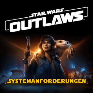 Star Wars Outlaws: Systemanforderungen anspruchsvoller als erwartet