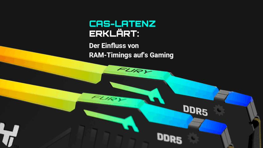 CAS-Latenz erklärt - Der Einfluss aufs Gaming