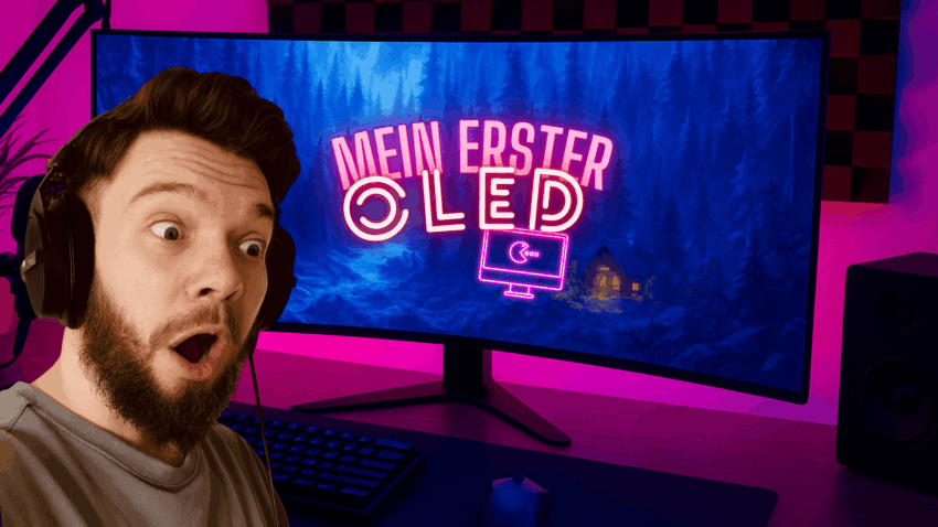 Bild vom Monitor, mit "Mein erster OLED" Überschrift und erstauntes Gesicht von Marcel
