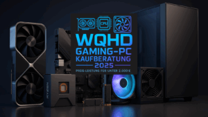 Gaming PC Kaufberatung für WQHD 2025 – Der Preis-Leistungs-Sweetspot