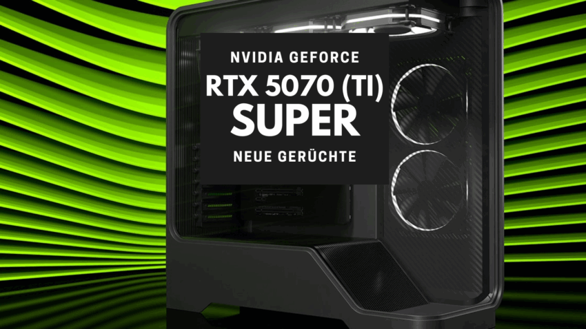 Schwarzes High-End-PC-Gehäuse vor grünem Hintergrund mit dem Schriftzug: NVIDIA GeForce RTX 5000 Super – Neue Gerüchte