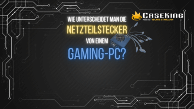Wie unterscheidet man die Netzteilstecker von einem Gaming-PC? 