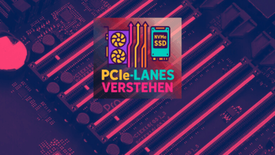 PCIe-Lanes verstehen: So holst du 100 % Leistung aus deiner Grafikkarte und SSD heraus
