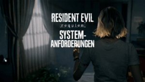 Resident Evil Requiem – Systemanforderungen, Story und Kontroversen