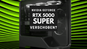 RTX 5000 Super Grafikkarten auf Q3 2026 verschoben?