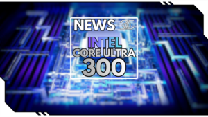 Intel schlägt zurück: Core Ultra 300 (Panther Lake) feiert Premiere auf der CES 2026