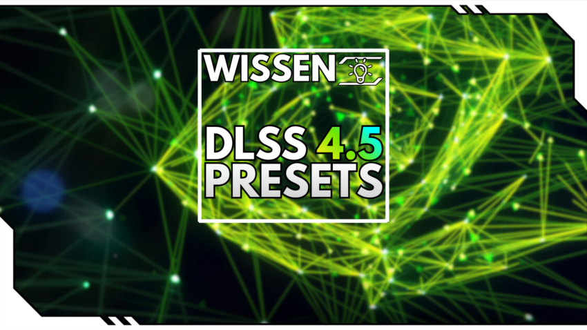 Blog Beitragsbild - NVIDIA DLSS 4.5 Presets