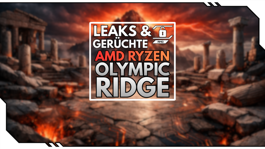Blog Beitragsbild - Ryzen Olympic Ridge Gerüchte