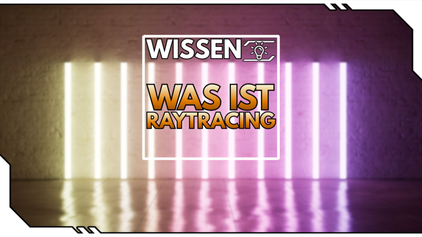 Blog Beitragsbild - Was ist Raytracing?