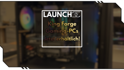 Die neuen King-Forge-Gaming-PCs von Caseking – jetzt erhältlich! 