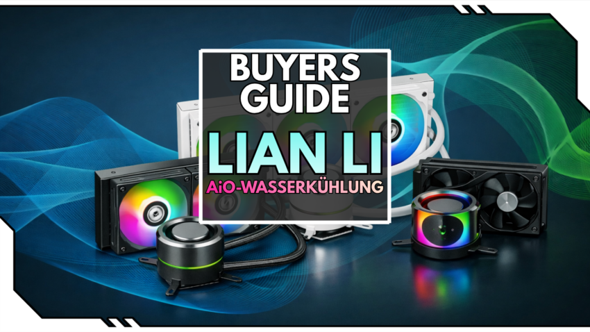 Blog Beitragsbild - Lian Li AiO Kaufberatung