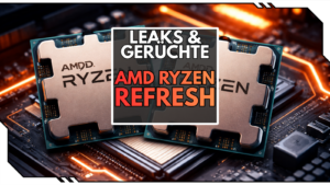 AMD Ryzen 7 9750X und Ryzen 5 9650X: Steht der nächste Zen-5-Refresh schon bereit?