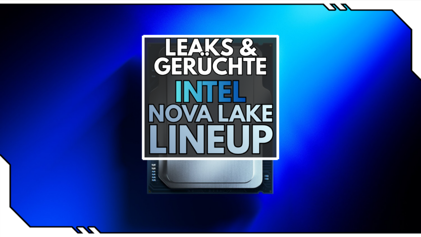 Blog Beitragsbild - Intel Nova Lake S Lineup
