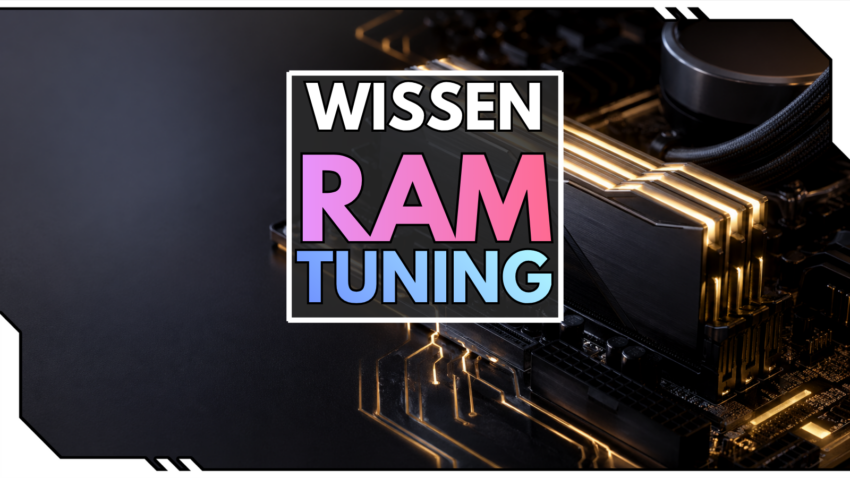 Blog Beitragsbild - RAM Tuning