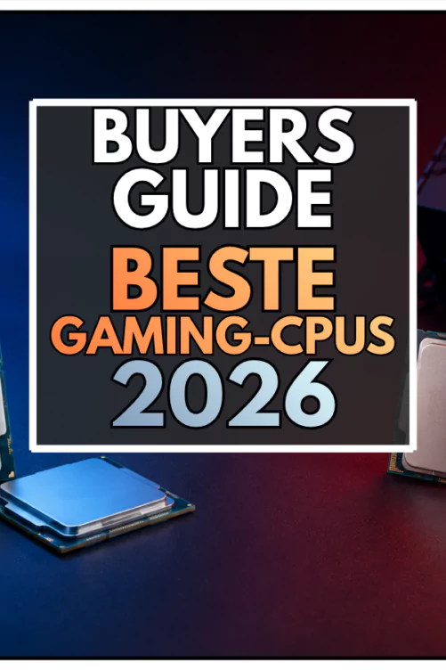 Die besten Gaming-CPUs 2026: Welche CPU lohnt sich aktuell?