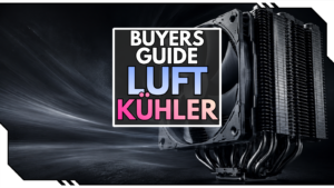 CPU-Luftkühler-Kaufberatung 2026: Die besten Luftkühler für Gaming-PCs