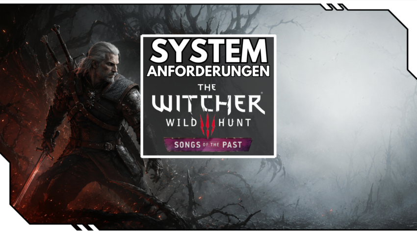 Blog Beitragsbild - The Witcher 3 DLC Song of the Past