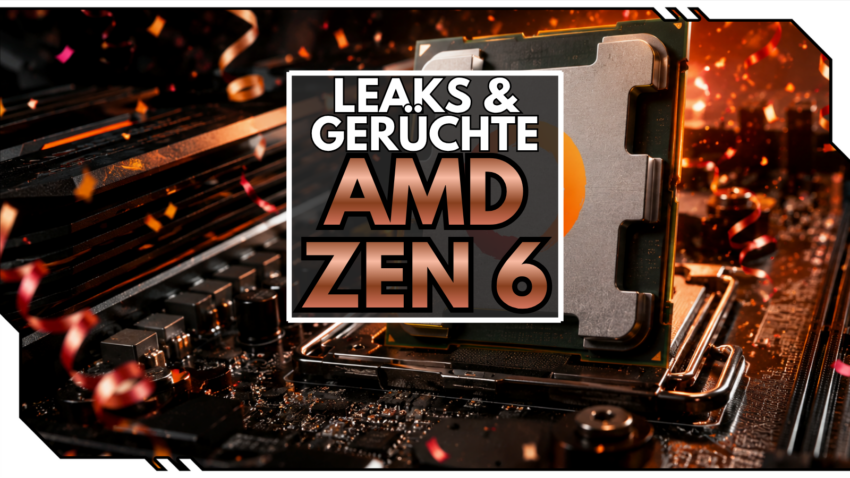AMD ZEN 6 Neue Gerüchte Blogbild