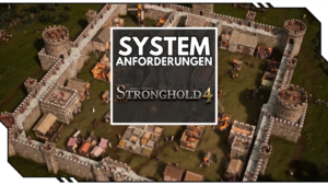Stronghold 4 PC-Systemanforderungen: Release, Early Access und erste PC-Anforderungen