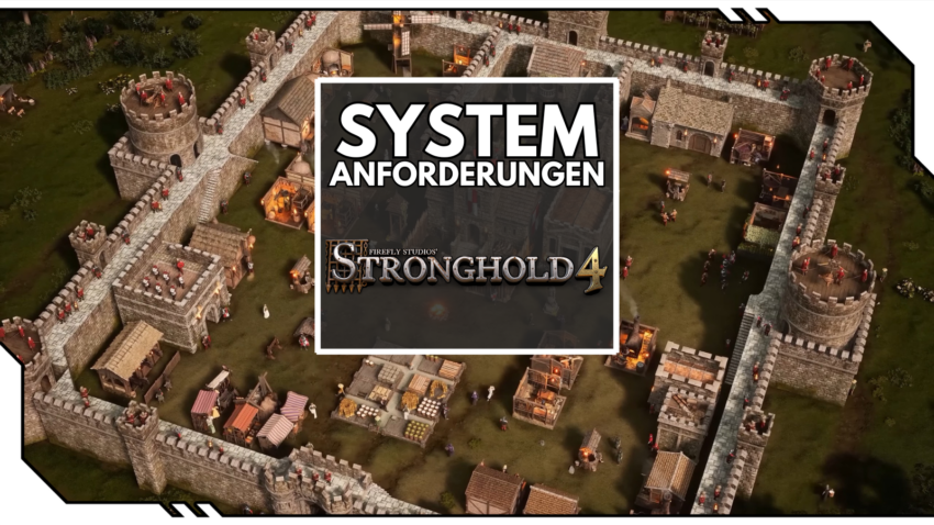 Blog Beitragsbild - Stronghold 4 Systemanforderungen