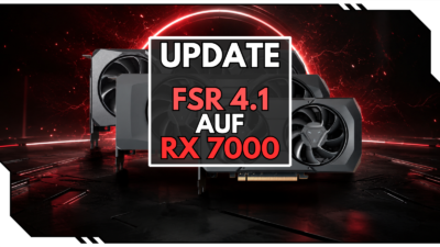 AMD FSR 4.1 für Radeon RX 7000: Mehr Bildqualität per Treiber-Update