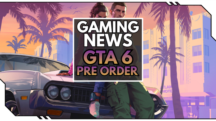 GTA 6 Vorbestellungen