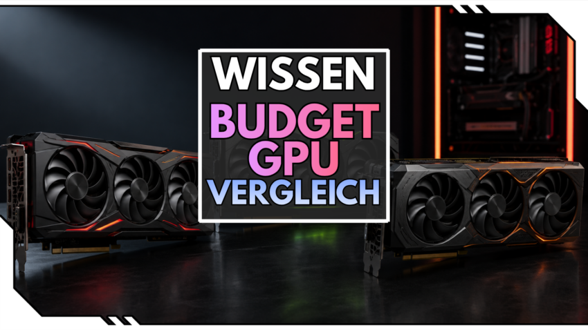 Blog Beitragsbild - Budget GPU Vergleich