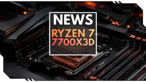 AMD Ryzen 7 7700X3D: Günstiger Einstieg ins X3D-Gaming