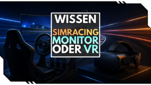 Simracing-Monitor oder VR: Was ist besser für dein Racing-Rig?