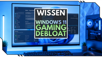 Windows 11 Gaming Debloat Guide 2026: Weniger Ballast, mehr Gaming