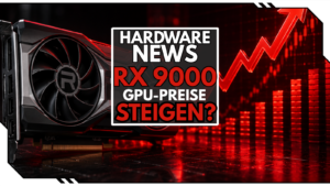 AMD RX-9000-Grafikkarten könnten teurer werden
