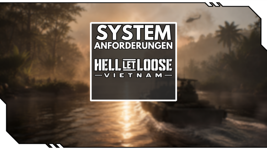 Blog Beitragsabild - Hell Let Loose Vietnam Systemanforderungen