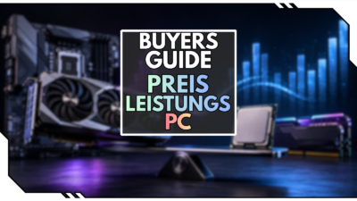 Beste Preis-Leistungs-Hardware 2026: CPU und GPU für dein Budget