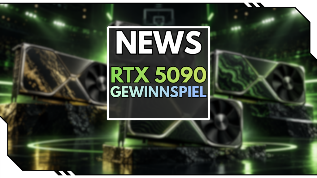 Nvidia verschenkt vier RTX 5090 im Custom-Design
